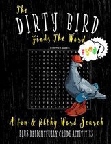 Dirty Bird: Fun & Filthy Word Search