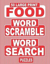 50 Large Print FOOD Word Scramble Word Search Puzzles