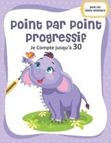 Point par Point Progressif - Je Compte jusqu'a 30 avec les bebes animaux