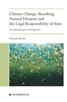 Climate Change, Resulting Natural Disasters and the Legal Responsibility of States