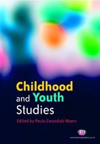 Childhood and Youth Studies Series - Childhood and Youth Studies