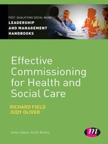 Post-Qualifying Social Work Leadership and Management Handbooks - Effective Commissioning in Health and Social Care