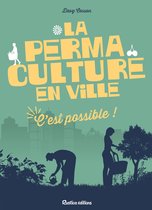 Nature in the city - La permaculture en ville, c'est possible !