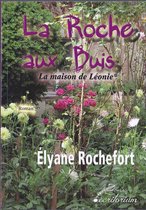 La Roche-aux-Buis - La maison de Léonie*