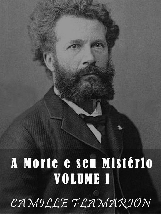 Religião e Filosofia - A Morte e o seu Mistério - Volume I