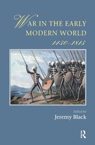 Warfare and History - War In The Early Modern World, 1450-1815
