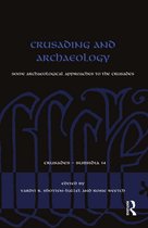 Crusades - Subsidia - Crusading and Archaeology