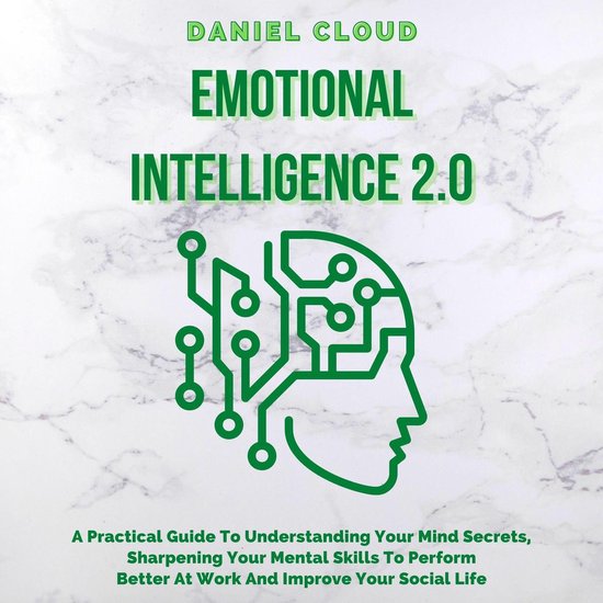 Emotional Intelligence 2.0: A Practical Guide To Understandi ... - cover