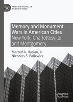 Palgrave Macmillan Memory Studies - Memory and Monument Wars in American Cities