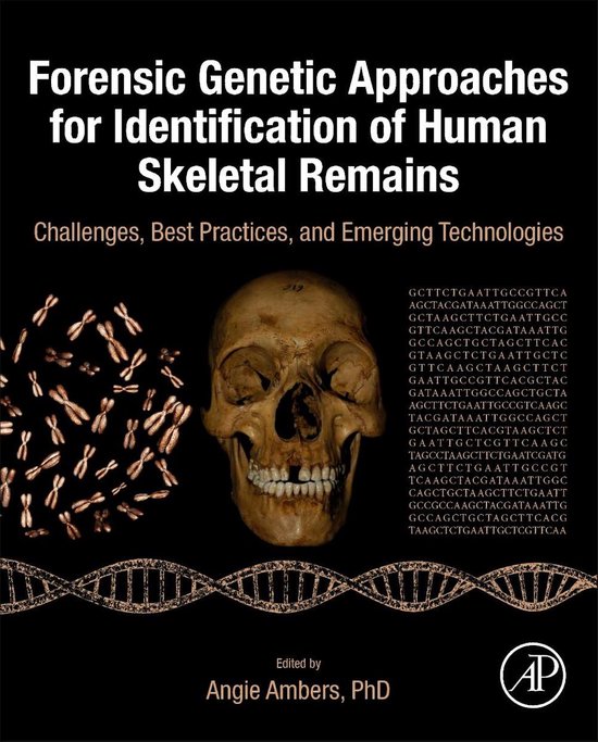 Forensic Genetic Approaches For Identification Of Human Skeletal Remains 3742