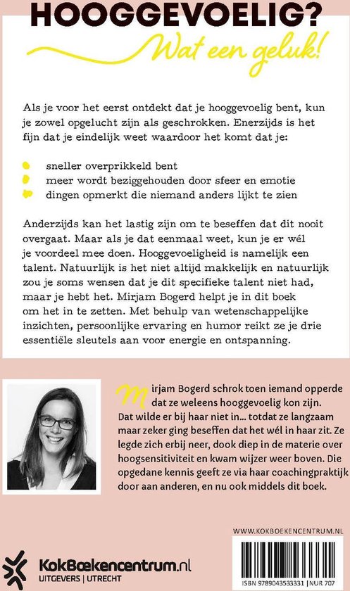 Hooggevoelig, wat nu?