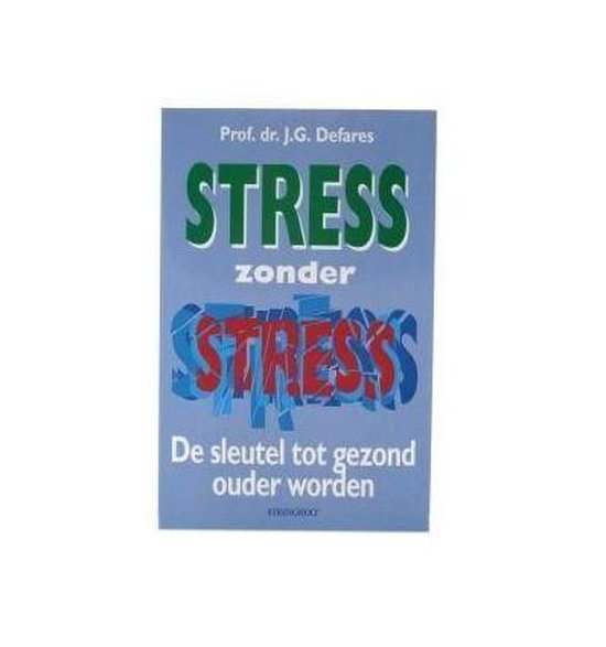 Cover van het boek 'Stress zonder stress'