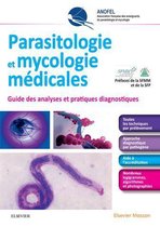 Parasitologie et mycologie médicales - Guide des analyses et des pratiques diagnostiques