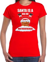 Fout Kerst shirt / Kerst t-shirt Santa is a big fat motherfucker rood voor dames - Kerstkleding / Christmas outfit M
