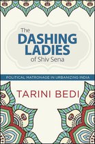 SUNY series in Hindu Studies - The Dashing Ladies of Shiv Sena