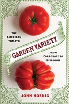 Arts and Traditions of the Table: Perspectives on Culinary History - Garden Variety