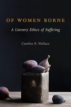 Gender, Theory, and Religion - Of Women Borne