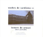 Tenore De Orosei - Voches De Sardinna I (CD)