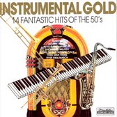 Instrumental Gold: 14 Fantastic Hits of the 50's