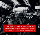 Various Artists - London Is The Place For Me 3 & 4