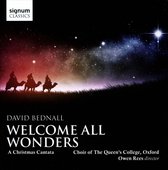 Bednall: Welcome All Wonders, A Chr