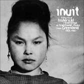 Inuit: Fifty-Five Historical Recordings