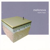 Mellonova - Slightly Happy (CD)
