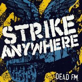 Strike Anywhere - Dead FM (CD)