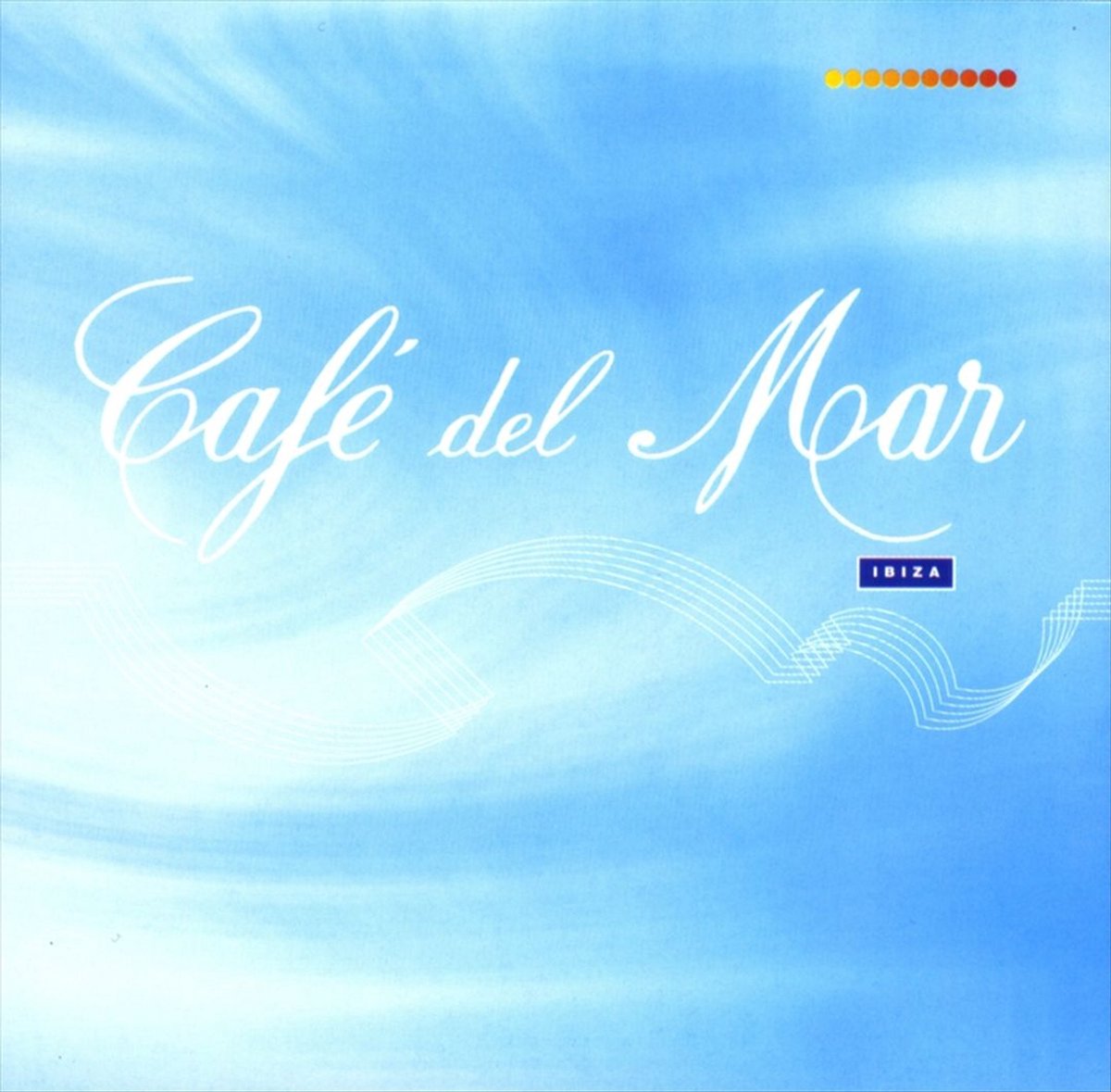 Cafe Del Mar: Ibiza
