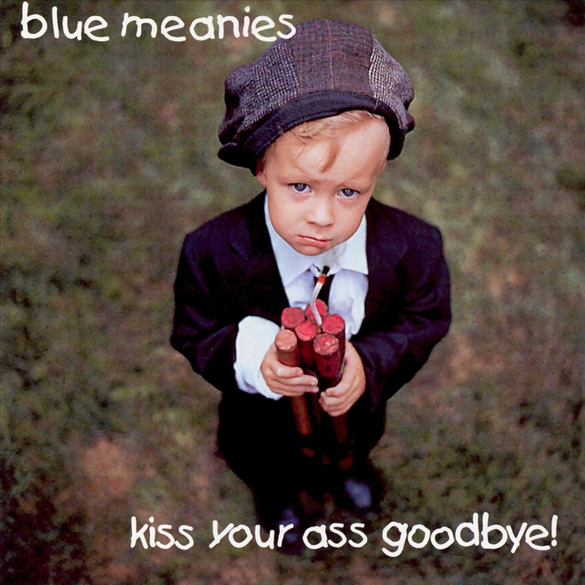 Kiss Your Ass Goodbye!
