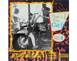 That'll Flat Git It Vol. 8