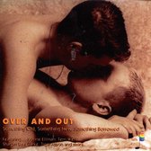 Gay Classics Vol. 12: Over & Out