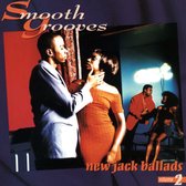 Smooth Grooves: New Jack Ballads Vol. 2