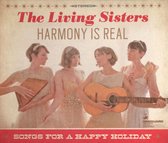 Living Sisters - Harmony Is Real: Songs For A H