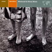 East Africa-Witchcraft And Ritual Music