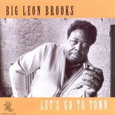 Big Leon Brooks - Let's Go To Town (CD)