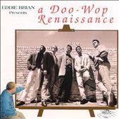 Eddie Brian Presents A Doo Wop Renaissance