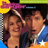The Wedding Singer Vol. 2: More Music From And Inspired By The Motion Picture