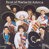 Best Of Mariachi Azteca