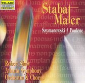 Szymanowski, Poulenc: Stabat Maters / Shaw, Atlanta SO