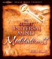 Secret Universal Mind Meditation, Vol. 2