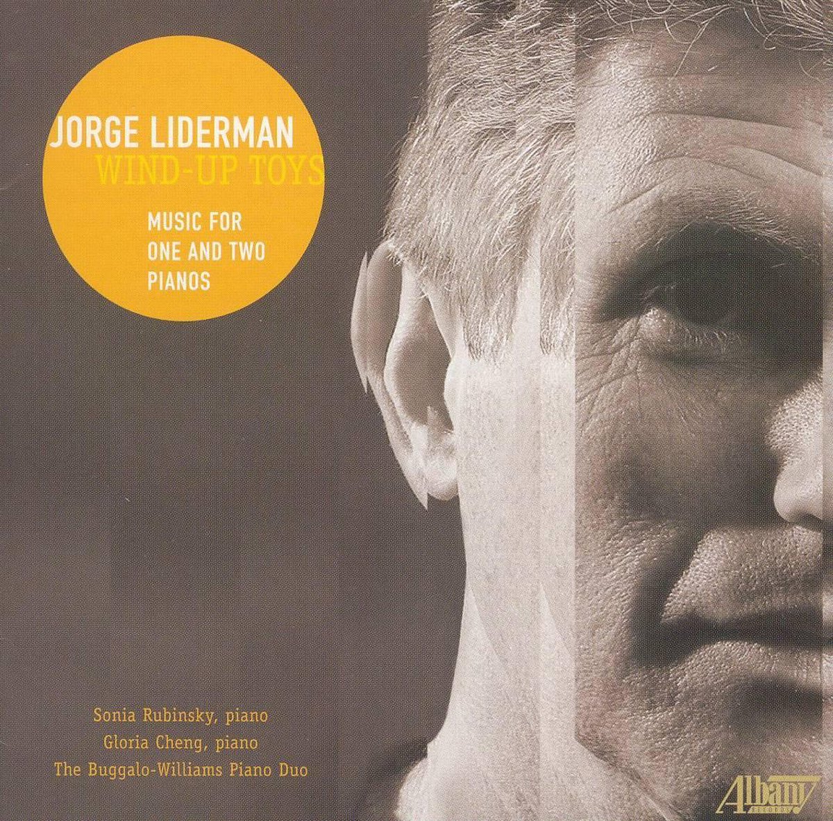 Wind-Up Toys: Music for One and Two Pianos by Jorge Liderman