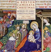 Boston Camerata Christmas: Worlds Of Early Music