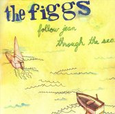 The Figgs - Follow Jean Through The Sea (LP)