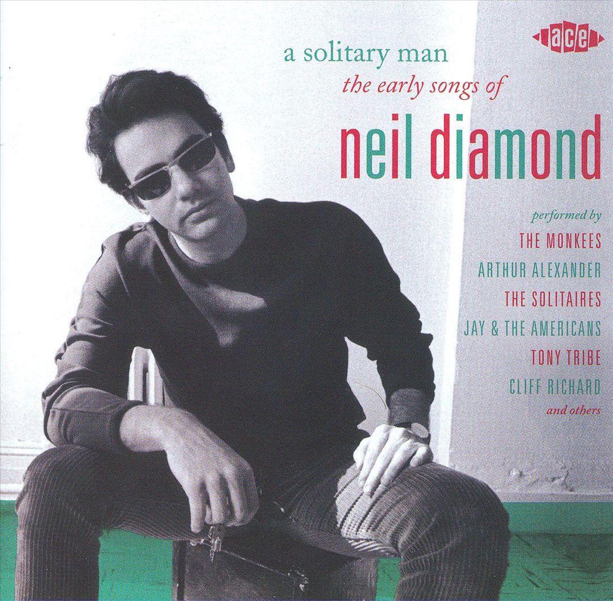A Solitary Man The Early Songs Of Neil Diamond