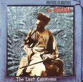 Brother To Brother Feat. Roxana - The Lost Caravan (CD)