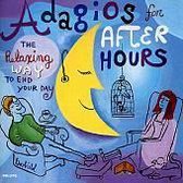 Adagios for After Hours