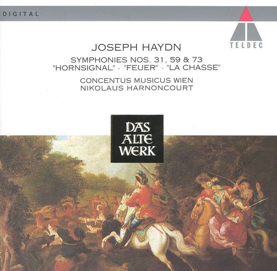 Haydn: Symphonies Nos. 31 ("Hornsignal"), 59 ("Feuer"), 73 ("La chasse")