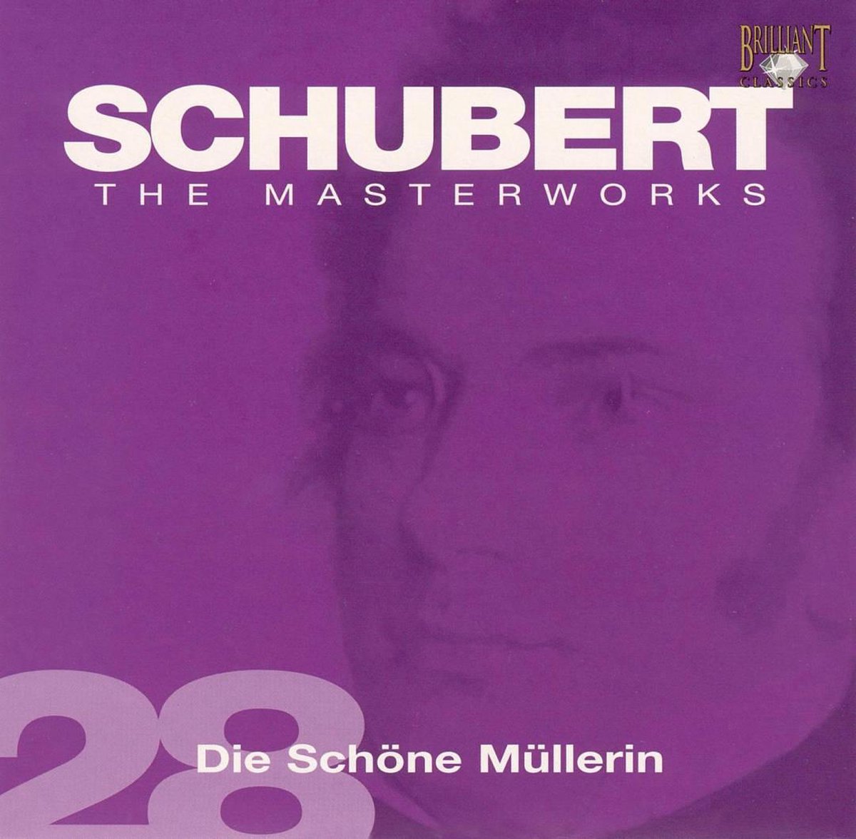 Schubert: Die schöne Müllerin