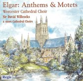Elgar: Anthems & Motets